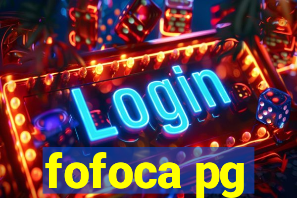 fofoca pg